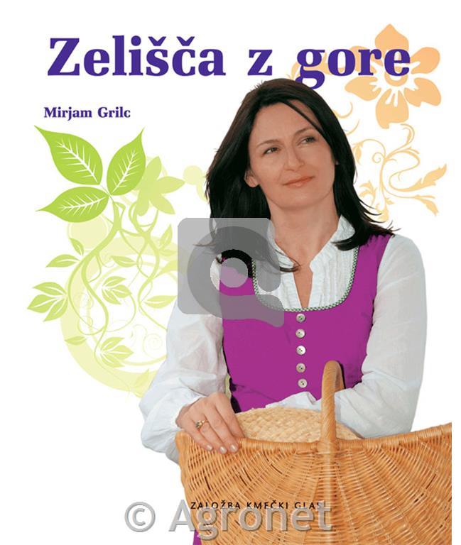 Mirjam Grilc - Zelišča z gore