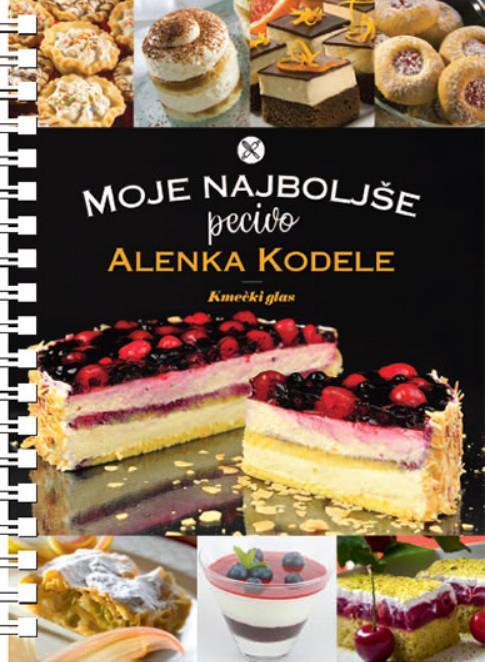 Moje najboljše pecivo, Alenka Kodele